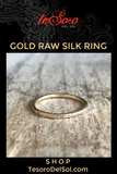 Gold Raw Silk Ring